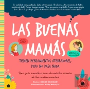 Las Buenas Mamas Tienen Pensamientos Aterradores Pero No Pasa Nada