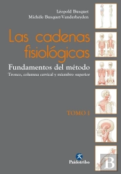 Las Cadenas Fisiológicas, Las (Tomo I)