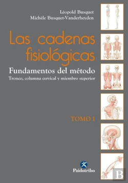 Bertrand.pt - Las Cadenas Fisiológicas, Las (Tomo I)