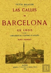 Las Calles De Barcelona En 1865 (Tomo 2)