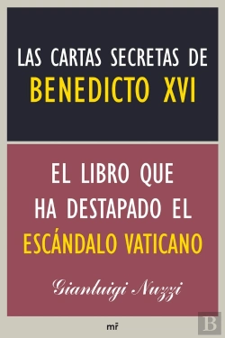 Bertrand.pt - Las Cartas Secretas De Benedicto Xvi