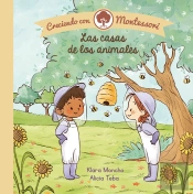 Las Casas De Los Animales (Creciendo Con Montessori. Pequeñas Manitas)