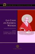 Las Casas On Faithful Witness