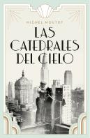 Las Catedrales Del Cielo