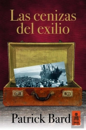 Las Cenizas Del Exilio