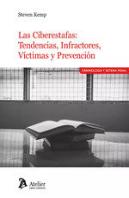 Las Ciberestafas Tendencias Infractores Victimas Y Prevencion