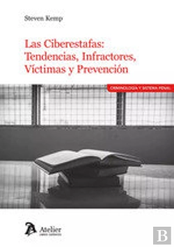 Bertrand.pt - Las Ciberestafas Tendencias Infractores Victimas Y Prevencion