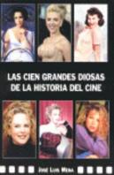Las Cien Grandes Diosas De La Historia Del Cine