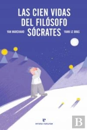 Las Cien Vidas Del Filósofo Sócrates