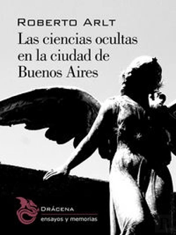 Bertrand.pt - Las Ciencias Ocultas De La Ciudad De Buenos Aires