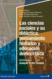 Las Ciencias Sociales Y Su Didactica: Pensamiento Historico Y Educacion Democrat