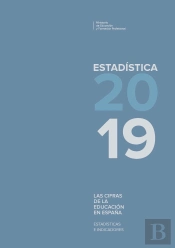 Las Cifras De La Educación En España. Estadísticas E Indicadores. Estadística 2019