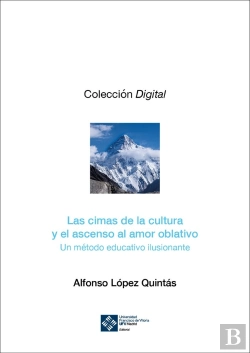 Bertrand.pt - Las Cimas De La Cultura Y El Ascenso Al Amor Oblativo
