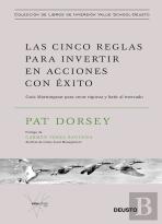 Las Cinco Reglas Para Invertir En Acciones Con Éxito