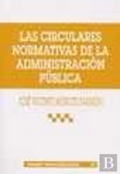 Las Circulares Normativas De La Administración Pública