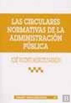 Bertrand.pt - Las Circulares Normativas De La Administración Pública