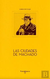 Las Ciudades De Machado