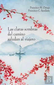 Las Claras Sombras Del Camino Saludan Al Viajero