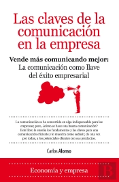 Las Claves De La Comunicación En La Empresa