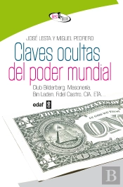 Las Claves Ocultas Del Poder Mundial