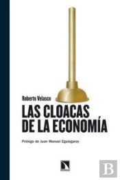 Las Cloacas De La Economía