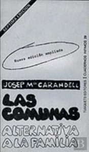 Las Comunas: Alternativa A La Familia