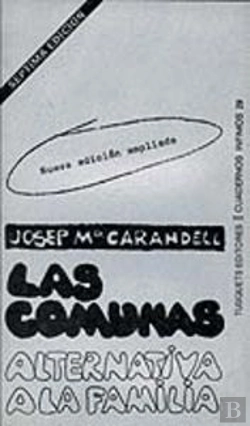 Bertrand.pt - Las Comunas: Alternativa A La Familia