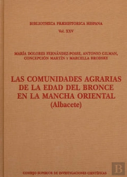 Bertrand.pt - Las Comunidades Agrarias De La Edad Del Bronce En La Mancha Oriental (Albacete)