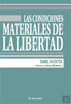 Bertrand.pt - Las Condiciones Materiales De La Libertad