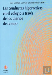 Las Conductas Hiperactivas En El Colegio A Través De Los Diarios De Campo