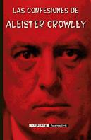 Las Confesiones De Aleister Crowley
