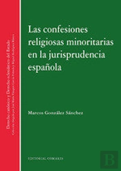 Las Confesiones Religiosas Minoritarias En La Jurisprudencia Española