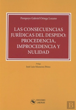 Bertrand.pt - Las Consecuencias Jurídicas Del Despido: Procedencia, Improcedencia Y Nulidad