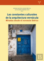 Las Constantes Culturales De La Arquitectura Vernácula