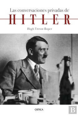 Bertrand.pt - Las Conversaciones Privadas De Hitler