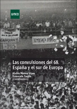 Bertrand.pt - Las Convulsiones Del 68. España Y El Sur De Europa