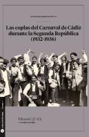 Las Coplas Del Carnaval De Cádiz Durante La Segunda República (1932-1936)