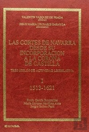 Las Cortes Navarra Desde Su Incorporación A La Corona De Castilla