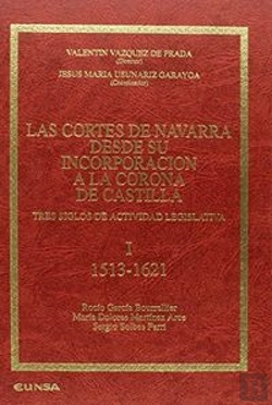 Bertrand.pt - Las Cortes Navarra Desde Su Incorporación A La Corona De Castilla