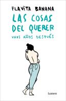 Las Cosas Del Querer Unos Años Despues