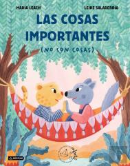 Las Cosas Importantes (No Son Cosas)