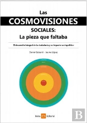 Las Cosmovisiones Sociales. La Pieza Que Faltaba