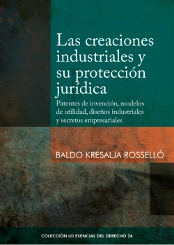 Bertrand.pt - Las Creaciones Industriales Y Su Protección Jurídica