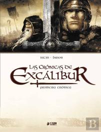 Las Crónicas De Excalibur (Vol 1)