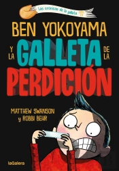 Las Cronicas De La Galleta 1 Ben Yokoyama Y La Galleta De