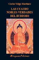 Las Cuatro Nobles Verdades Del Budismo
