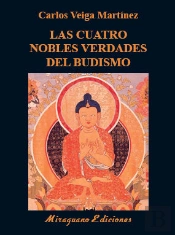 Las Cuatro Nobles Verdades Del Budismo