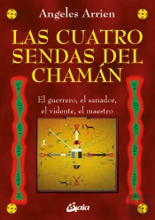 Las Cuatro Sendas Del Chamán