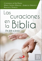 Las Curaciones En La Biblia