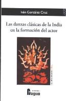 Las Danzas Clasicas De La India En La Formacion Del Actor